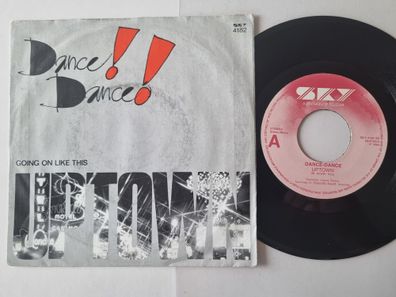 Dance-Dance - Uptown/ Going on like this 7'' Vinyl Holland