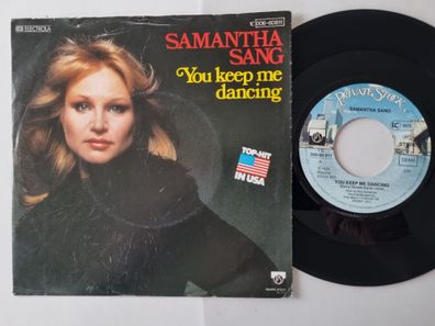 Samantha Sang - You Keep Me Dancing 7'' Vinyl Germany