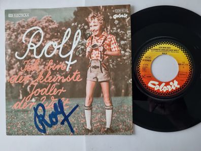 Rolf - Ich bin der kleinste Jodler der Welt 7'' Vinyl Signiert MIT Autogramm