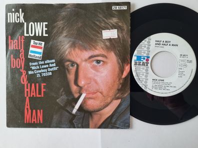 Nick Lowe - Half A Boy And Half A Man 7'' Vinyl Germany