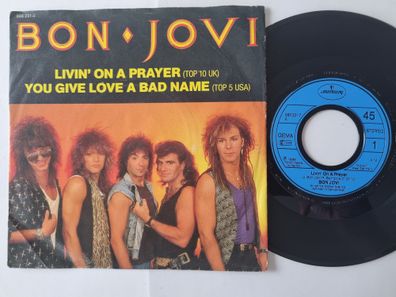 Bon Jovi - Livin' On A Prayer / You Give Love A Bad Name 7'' Vinyl Germany