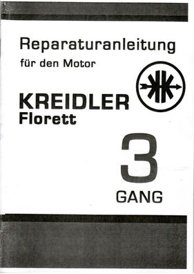 Reparaturanleitung Kreidler Florett 3 Gang Handschaltung und Gebläsekühlung