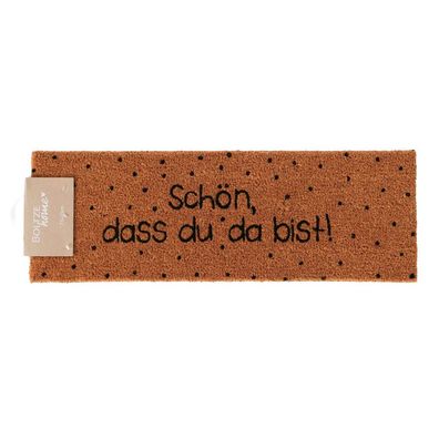 Fußmatte SCHÖN, DASS DU DA BIST natur mit schwarzer Schrift 75x25cm Kokos PVC