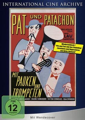 Pat und Patachon mit Pauken und Trompeten