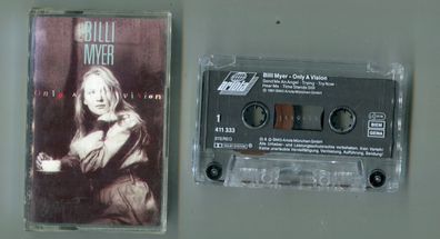 Billi Myer MC-Cassette TAPE - ONLY A VISION © 1991 Ariola Rock Pop