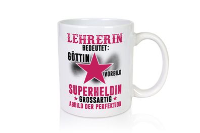 Bedeutung von Lehrerin | Schule Beruf | Schüler - Tasse Weiß