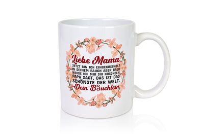 Liebe Mama | Schwangerschaft Tasse | Baby | süß - Tasse Weiß