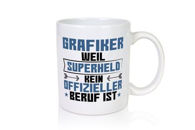 Superheld Grafiker | Grafik Design | Grafikdesign - Tasse Weiß