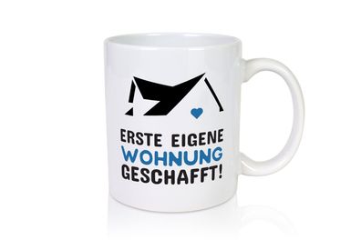 Erste eigene Wohnung | Umzug Tasse | Eigenheim | Auszug - Tasse Weiß