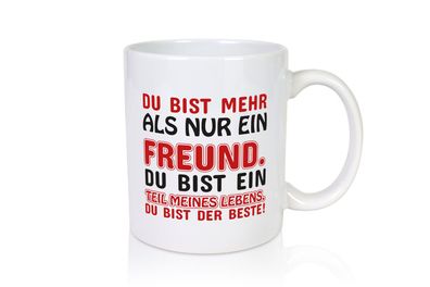 Mehr als nur ein Freund | Bester Freund | Freundschaft - Tasse Weiß