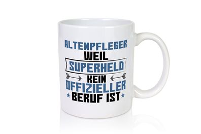 Superheld Altenpfleger | Pflegepersonal | Altenheim - Tasse Weiß