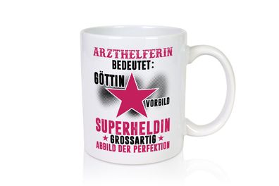 Bedeutung von Arzthelferin | Fachangestellte Medizin - Tasse Weiß