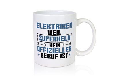 Superheld Elektriker | Elektronik | Elektrotechnik - Tasse Weiß