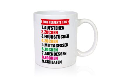 Perfekter Zocker Tag - Tasse Weiß