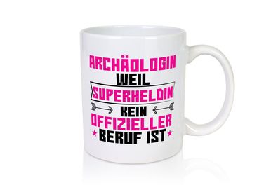 Superheldin Archäologin| Archäologie | Forscherin - Tasse Weiß