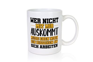 An sich Arbeiten - Kaffeetasse / Geschenk / Familie