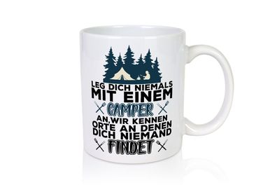 Camper Humor | Spruch Tasse | Camping | schwarzer Humor - Tasse Weiß