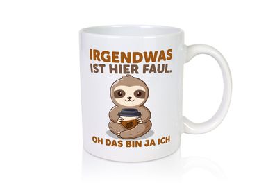 Ich bin Faul | Faultier | Morgen Kaffee | Morgenmuffel - Tasse Weiß