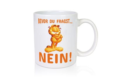 Bevor du fragst? Nein! | grimmige Katze | Spruchtasse - Tasse Weiß