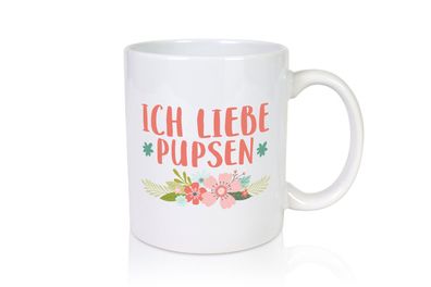 Ich liebe pupsen | Frauen Tasse | Mädchen | Blumen - Tasse Weiß