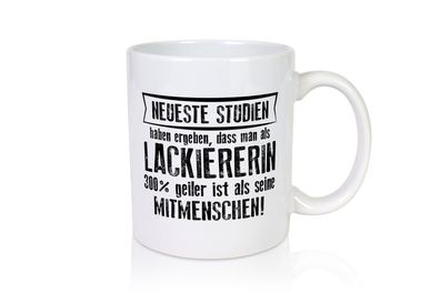 Neuste Studien: Lackiererin | lackieren - Tasse Weiß