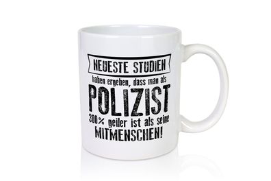 Neuste Studien: Polizist | Polizei - Tasse Weiß