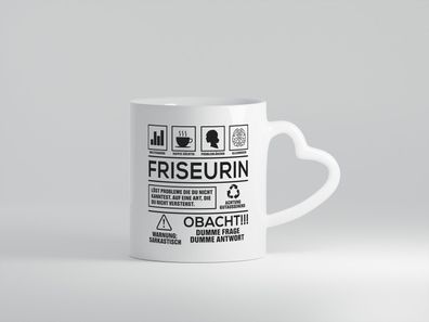 Achtung Probleme Friseurin | Friseuse | Frisörin - Herz Tasse Weiß