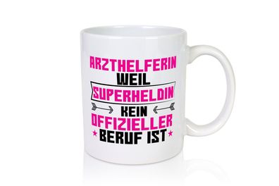 Superheldin Arzthelferin | Fachangestellte Medizin - Tasse Weiß