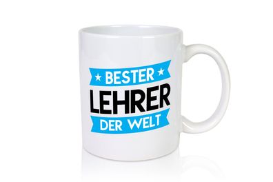 Bester Lehrer | Schule Beruf | Schüler - Tasse Weiß