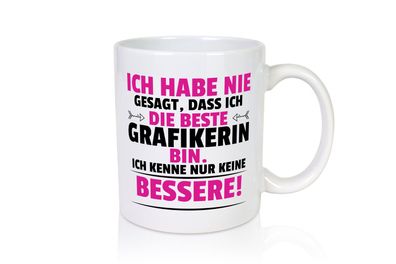 Die Beste Grafikerin | Grafik Design | Grafikdesign - Tasse Weiß