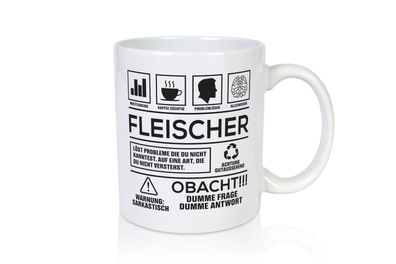 Achtung Probleme Fleischer | Schlachterei - Tasse Weiß