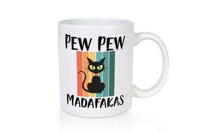 Pew Pew Madafakas! | Katze Tasse | Vintage Design - Tasse Weiß