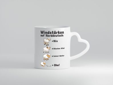 Windstärken auf Norddeutsch | Norddeutschland Tasse - Herz Tasse Weiß