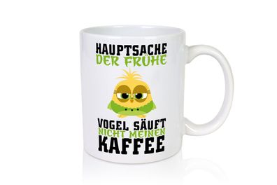 Hoffe er trinkt nicht mein Kaffee - Tasse Weiß