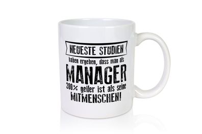 Neuste Studien: Manager | Management - Tasse Weiß