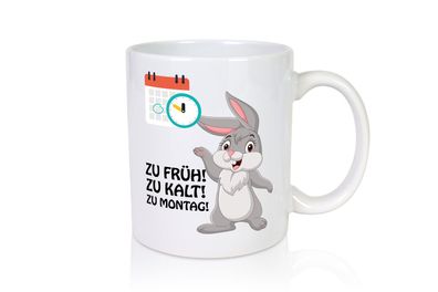 Kalter Montag - Tasse Weiß