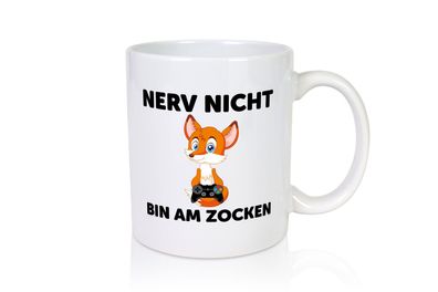 Bin am Zocken | Gaming | Gamer Fuchs | Nerv nicht - Tasse Weiß
