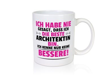 Die Beste Architektin | Architektur Büro - Tasse Weiß