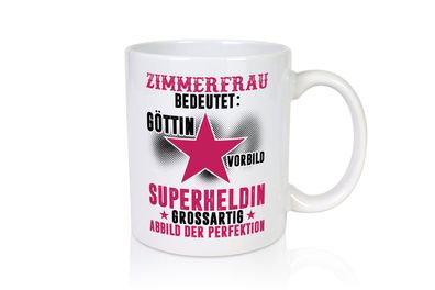 Bedeutung von Zimmerfrau| Holzbau | Handwerkerin - Tasse Weiß