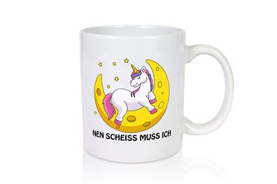 Nen Scheiss muss ich - Tasse Weiß