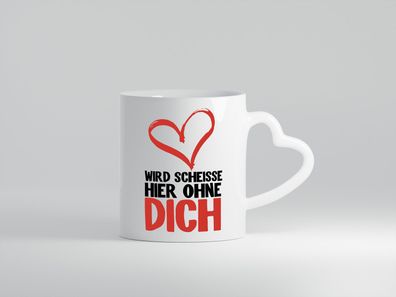 Wird Scheisse - Herz Tasse Weiß