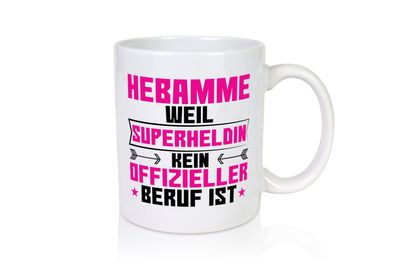 Superheldin Hebamme | Geburtshilfe - Tasse Weiß