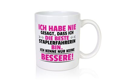 Die Beste Staplerfahrerin | Gabelstapler - Tasse Weiß