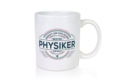 Geprüft und sicher: Physiker | Physik - Tasse Weiß