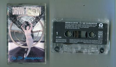 Drivin-N-Cryin TAPE MC-Cassette FLY ME Courageous 1990 EU-11-track Southern Rock