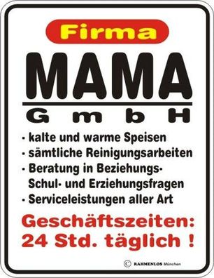 Rahmenlos® Blechschild 17 x 22, Firma Mama GmbH, Werbeschild Art. 3226