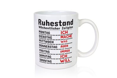 Rentner Zeitplan - Tasse Weiß