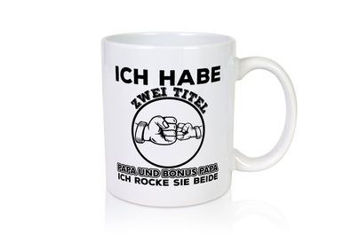 Papa und Bonus Papa | Vater Tasse | Männer | Vatertag - Tasse Weiß