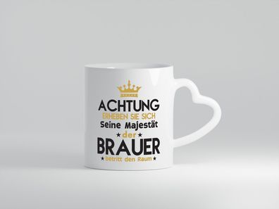 Seine Majestät Brauer | Bier Brauer | Brauerei - Herz Tasse Weiß