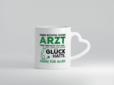 Richtig guter Arzt | Dankeschön Tasse | Ärzte Spruch - Herz Tasse Weiß